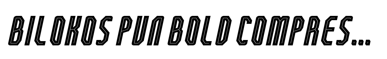 Bilokos Pun Bold Compressed Italic